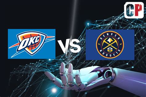 Denver Nuggets at Oklahoma City Thunder odds, picks and .